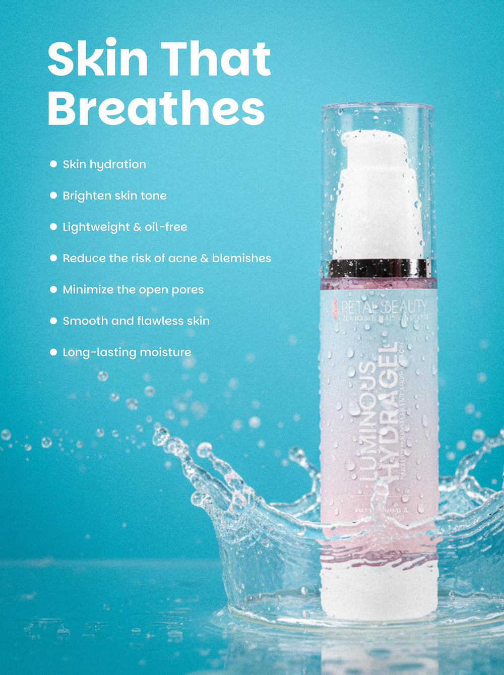 Luminous hydraGel— (niacinamide+hyaluronic acid+witch hazel)